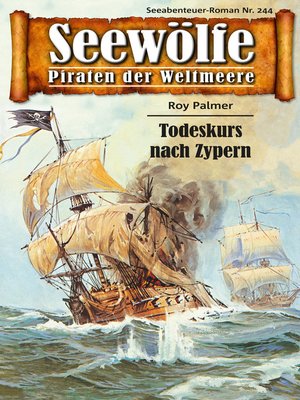 cover image of Seewölfe--Piraten der Weltmeere 244